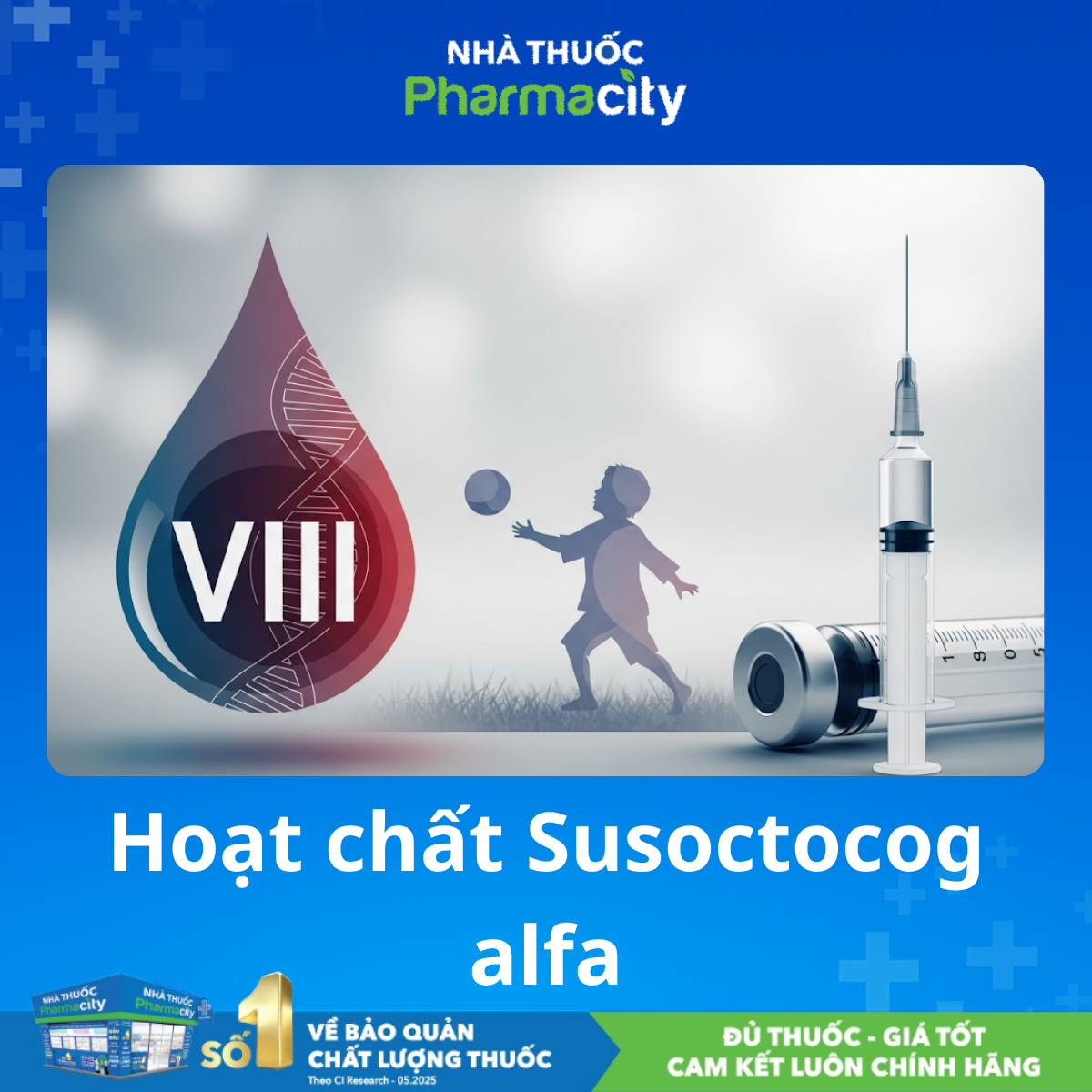 Susoctocog Alfa: Điều Trị Chảy Máu Ở Bệnh Nhân Hemophilia A 3 Susoctocog alfa là gì?