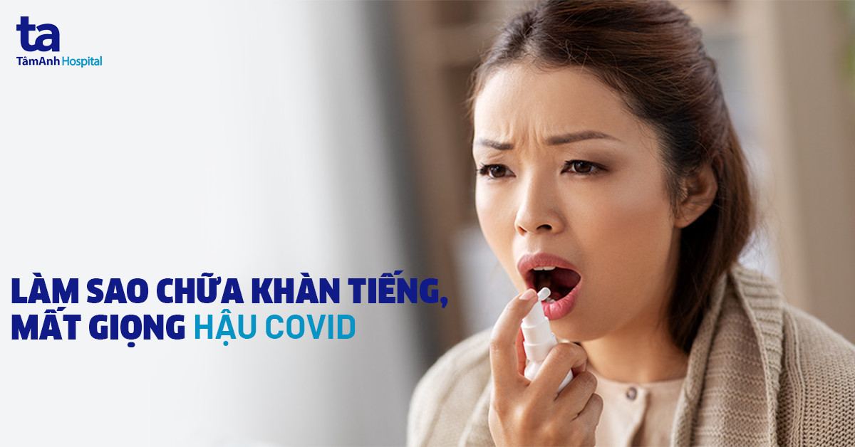 Hình ảnh bệnh nhân khản tiếng sau COVID-19