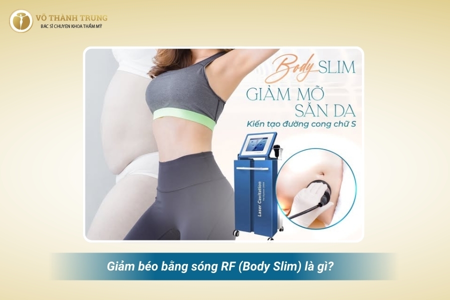 Giảm béo và săn chắc da bằng sóng RF