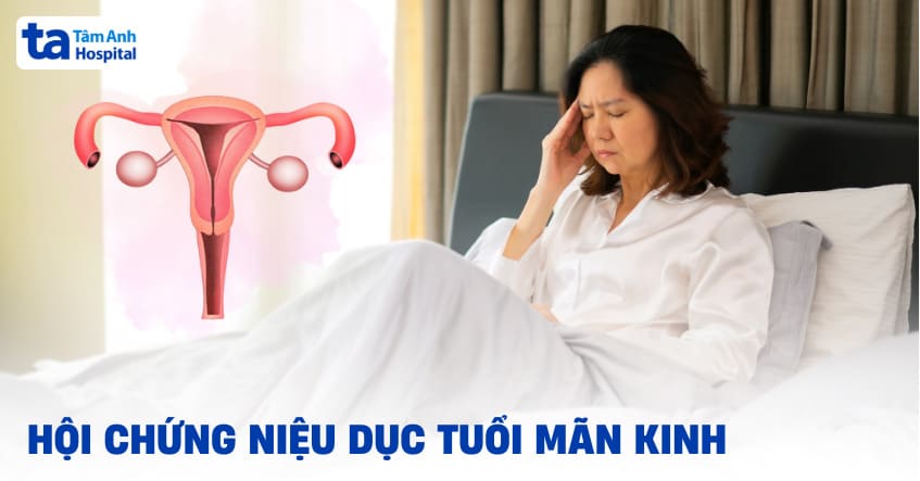Hội chứng niệu dục tuổi mãn kinh