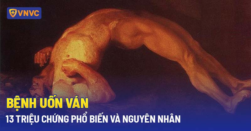 Triệu chứng uốn ván toàn thân