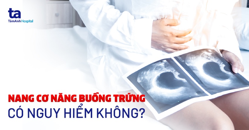 u nang buồng trứng cơ năng là gì