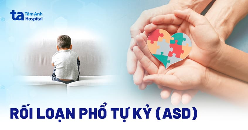 Rối loạn phổ tự kỷ