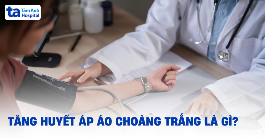 Tăng huyết áp áo choàng trắng