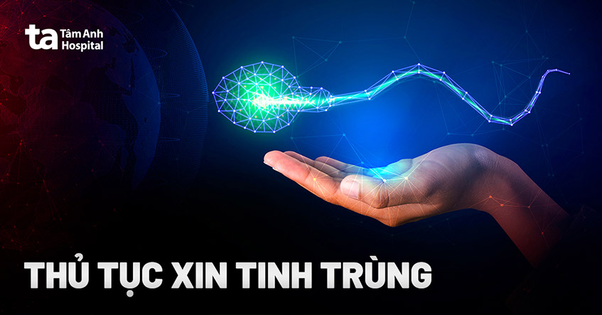 Thủ tục xin tinh trùng