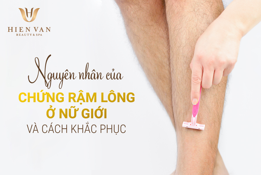Nguyên nhân rậm lông ở nữ